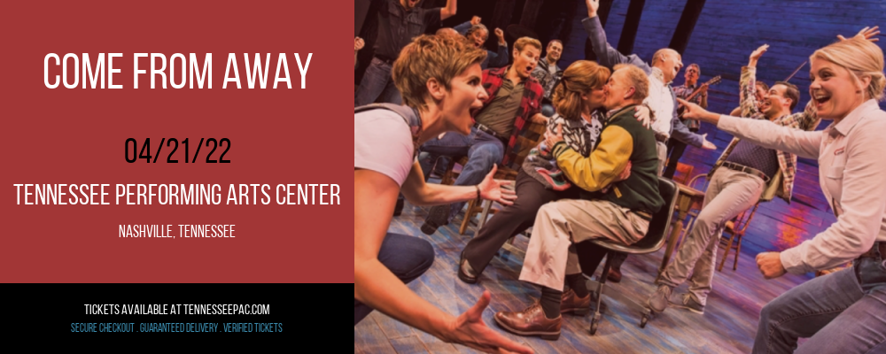 Come From Away at Tennessee Performing Arts Center tickets Come From Away at Tennessee Performing Arts Center