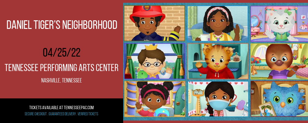 Daniel Tiger's Neighborhood at Tennessee Performing Arts Center tickets Daniel Tiger's Neighborhood at Tennessee Performing Arts Center
