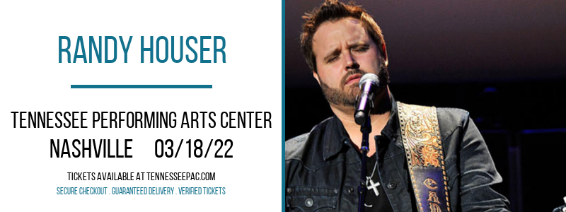 Randy Houser at Tennessee Performing Arts Center