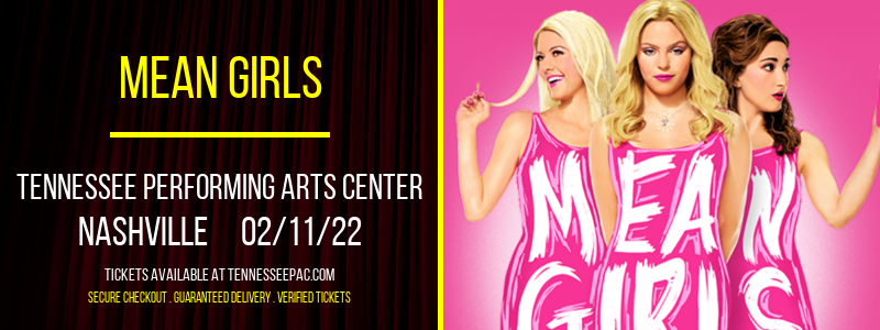Mean Girls at Tennessee Performing Arts Center tickets Mean Girls at Tennessee Performing Arts Center