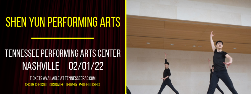 Shen Yun Performing Arts at Tennessee Performing Arts Center tickets Shen Yun Performing Arts at Tennessee Performing Arts Center