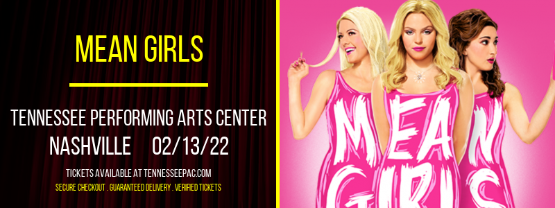 Mean Girls at Tennessee Performing Arts Center