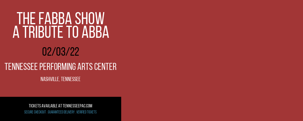 The FABBA Show - A Tribute to ABBA at Tennessee Performing Arts Center tickets The FABBA Show - A Tribute to ABBA at Tennessee Performing Arts Center