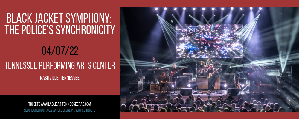 Black Jacket Symphony: The Police's Synchronicity at Tennessee Performing Arts Center