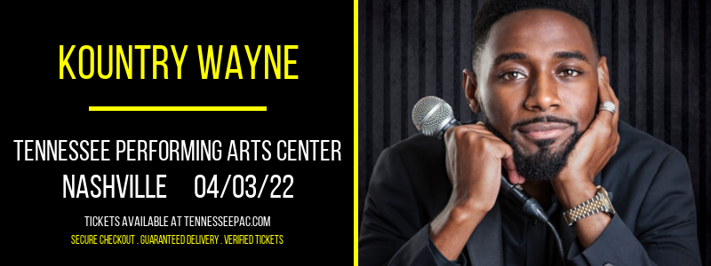 Kountry Wayne at Tennessee Performing Arts Center tickets Kountry Wayne at Tennessee Performing Arts Center