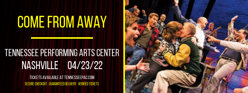 Come From Away at Tennessee Performing Arts Center tickets Come From Away at Tennessee Performing Arts Center