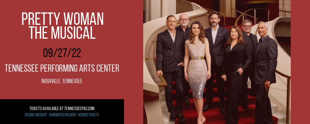 Pretty Woman - The Musical at Tennessee Performing Arts Center