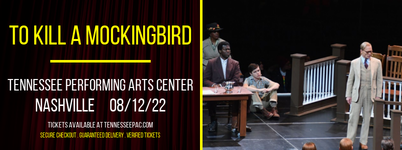 To Kill A Mockingbird at Tennessee Performing Arts Center