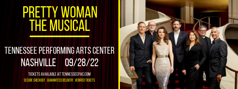 Pretty Woman - The Musical at Tennessee Performing Arts Center tickets Pretty Woman - The Musical at Tennessee Performing Arts Center