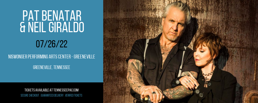 Pat Benatar & Neil Giraldo at Tennessee Performing Arts Center