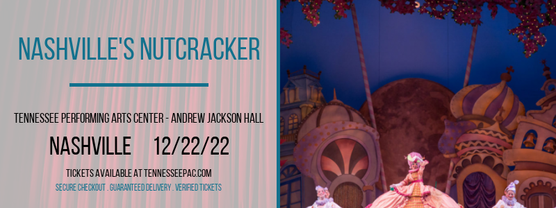 Nashville's Nutcracker at Tennessee Performing Arts Center