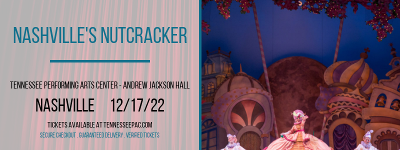 Nashville's Nutcracker at Tennessee Performing Arts Center