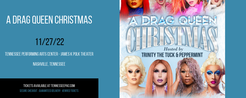 A Drag Queen Christmas at Tennessee Performing Arts Center tickets A Drag Queen Christmas at Tennessee Performing Arts Center