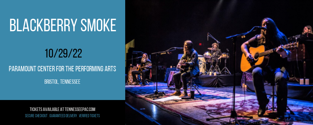 Blackberry Smoke at Tennessee Performing Arts Center tickets Blackberry Smoke at Tennessee Performing Arts Center