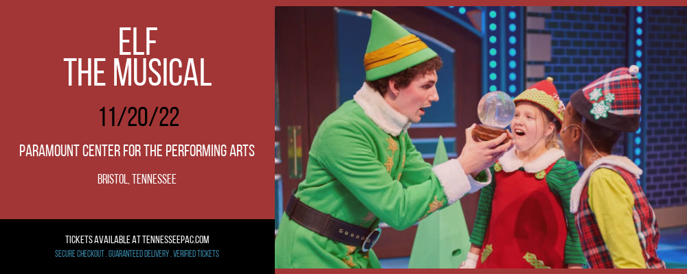 Elf - The Musical at Tennessee Performing Arts Center tickets Elf - The Musical at Tennessee Performing Arts Center