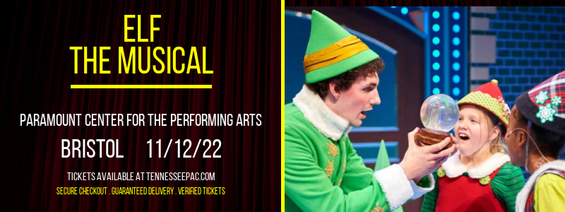 Elf - The Musical at Tennessee Performing Arts Center tickets Elf - The Musical at Tennessee Performing Arts Center