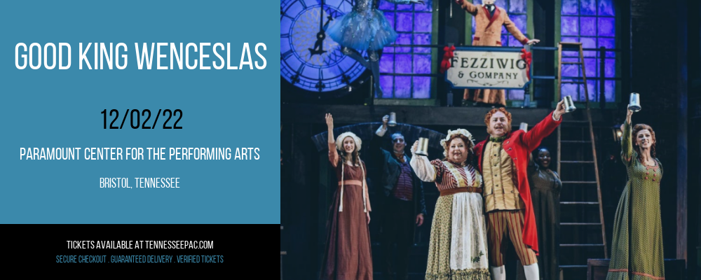 Good King Wenceslas at Tennessee Performing Arts Center tickets Good King Wenceslas at Tennessee Performing Arts Center