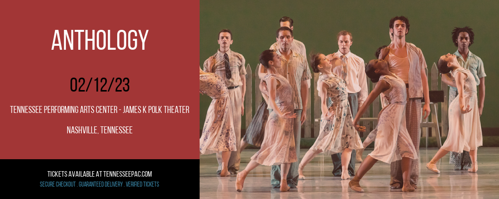 Anthology at Tennessee Performing Arts Center tickets Anthology at Tennessee Performing Arts Center