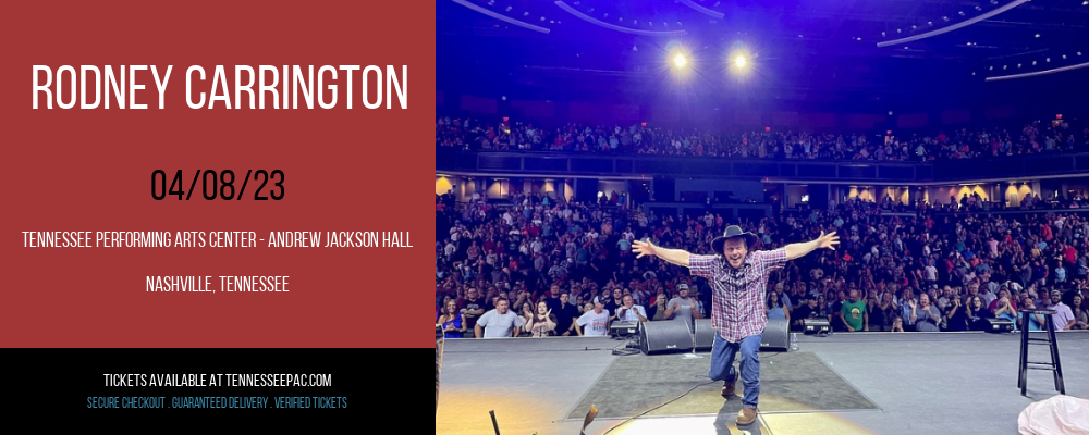 Rodney Carrington at Tennessee Performing Arts Center