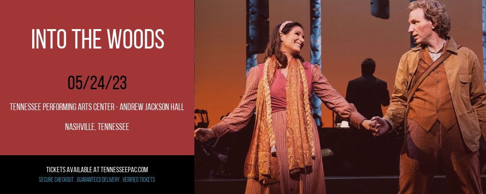 Into The Woods at Tennessee Performing Arts Center tickets Into The Woods at Tennessee Performing Arts Center