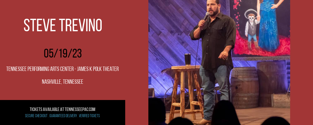 Steve Trevino at Tennessee Performing Arts Center