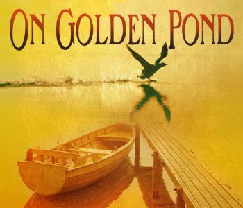 On Golden Pond at Tennessee Performing Arts Center