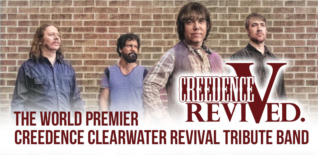 Creedence Revived – Creedence Clearwater Revisited Tribute