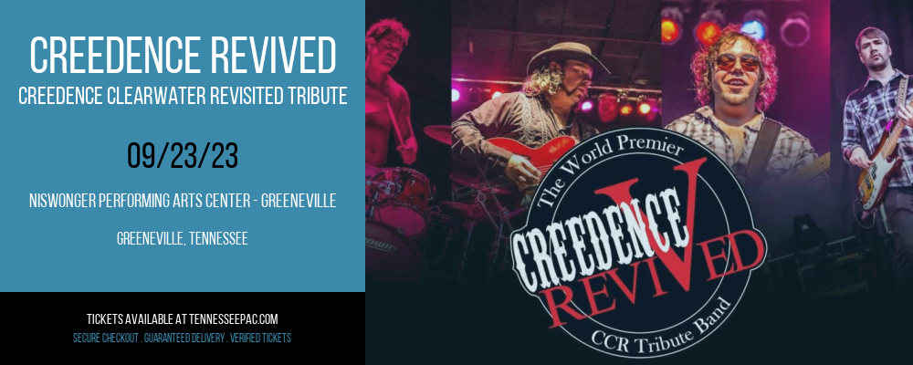 Creedence Revived - Creedence Clearwater Revisited Tribute at Niswonger Performing Arts Center