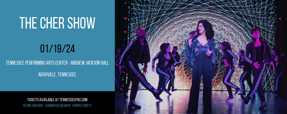 The Cher Show at Tennessee Performing Arts Center - Andrew Jackson Hall