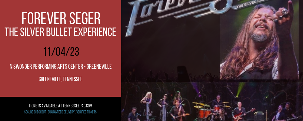 Forever Seger - The Silver Bullet Experience at Niswonger Performing Arts Center