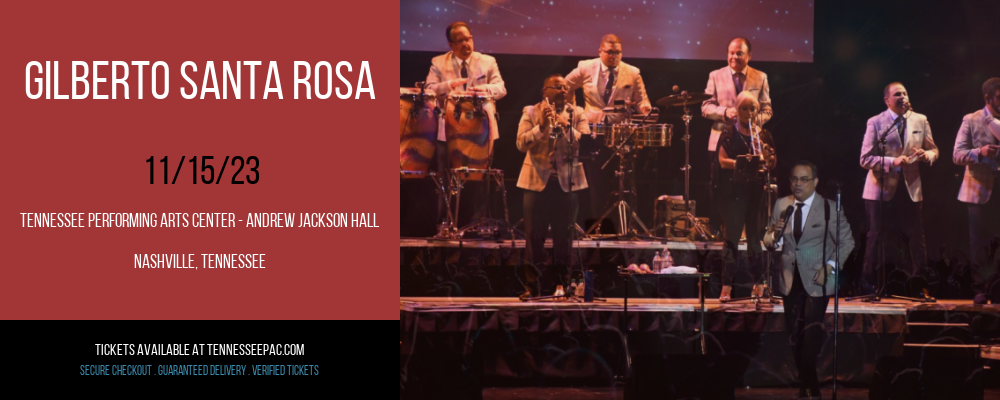 Gilberto Santa Rosa at Tennessee Performing Arts Center - Andrew Jackson Hall