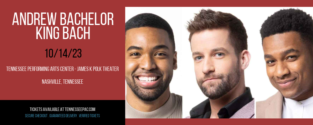 Andrew Bachelor - King Bach at Tennessee Performing Arts Center - James K Polk Theater