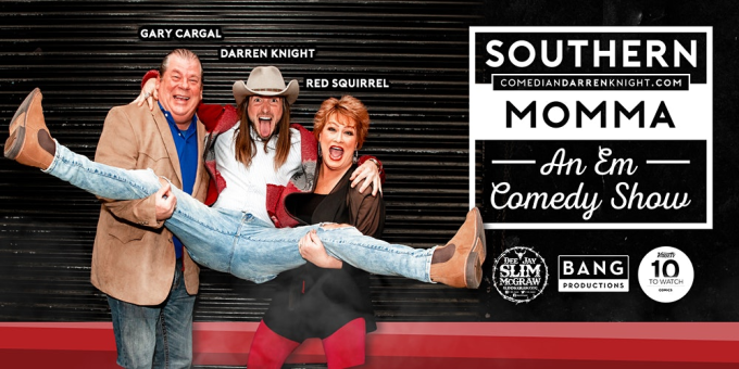 Darren Knight's Southern Momma An Em Comedy Show