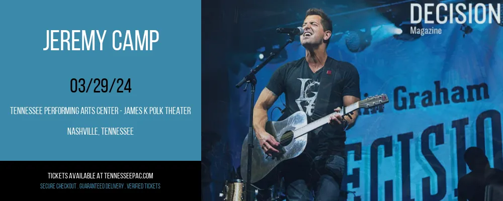 Jeremy Camp at Tennessee Performing Arts Center - James K Polk Theater