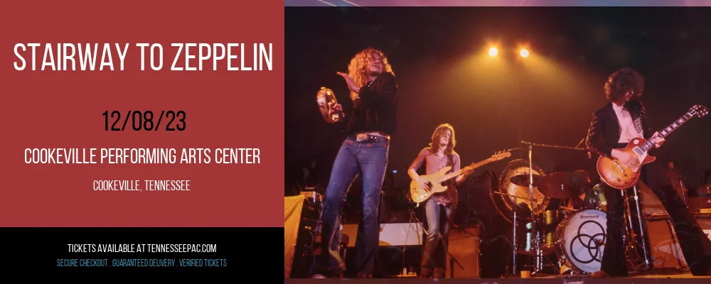 Stairway To Zeppelin at Cookeville Performing Arts Center