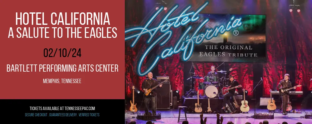 Hotel California - A Salute to The Eagles at Bartlett Performing Arts Center