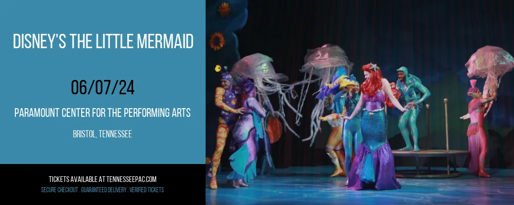 Disney's The Little Mermaid at Paramount Center For The Performing Arts