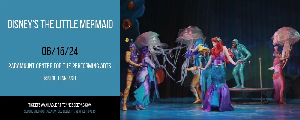 Disney's The Little Mermaid at Paramount Center For The Performing Arts