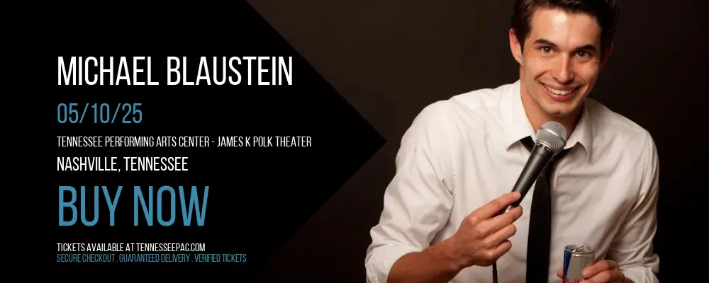 Michael Blaustein at Tennessee Performing Arts Center - James K Polk Theater