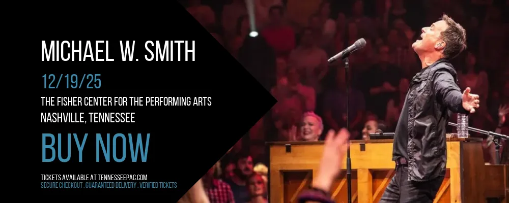 Michael W. Smith at The Fisher Center for the Performing Arts