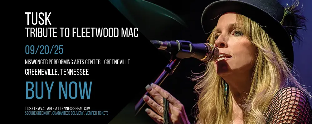 Tusk - Tribute To Fleetwood Mac at Niswonger Performing Arts Center