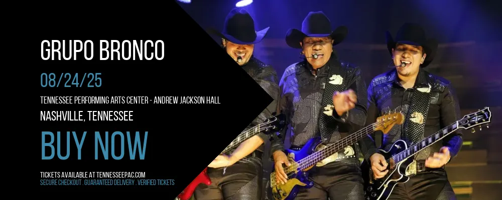 Grupo Bronco at Tennessee Performing Arts Center - Andrew Jackson Hall