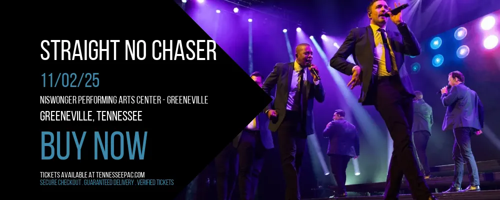 Straight No Chaser at Niswonger Performing Arts Center