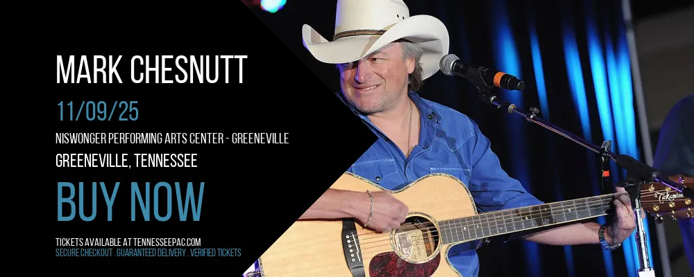 Mark Chesnutt at Niswonger Performing Arts Center