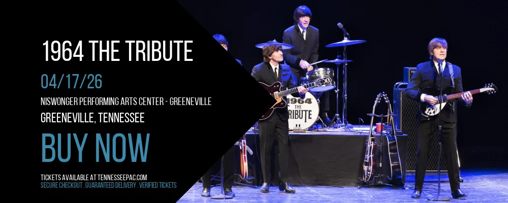 1964 The Tribute at Niswonger Performing Arts Center
