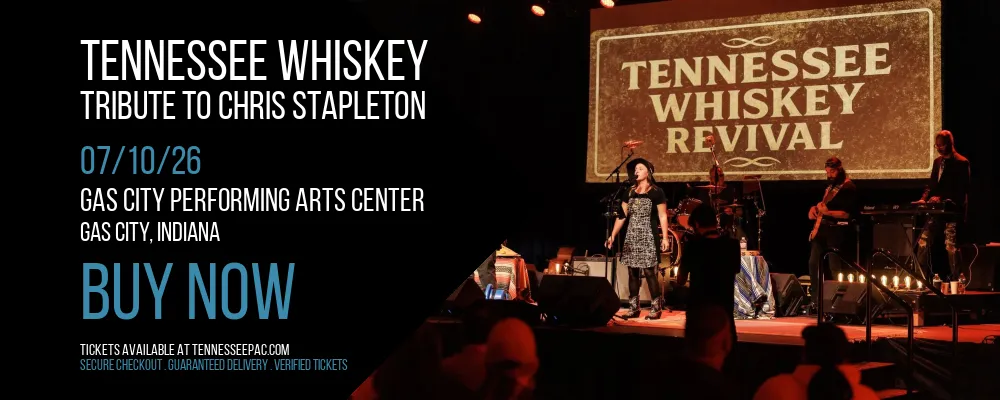 Tennessee Whiskey at Gas City Performing Arts Center